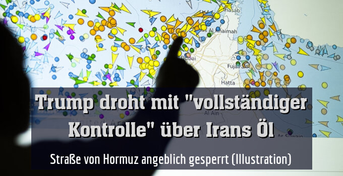 Straße von Hormuz angeblich gesperrt (Illustration)