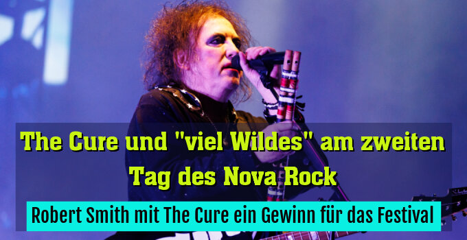 Robert Smith mit The Cure ein Gewinn für das Festival