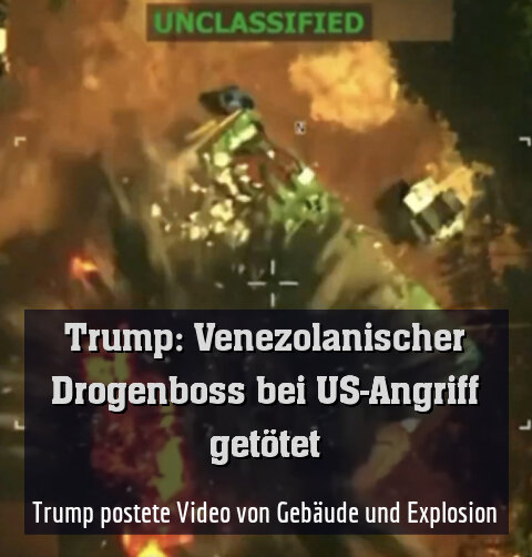 Trump postete Video von Gebäude und Explosion