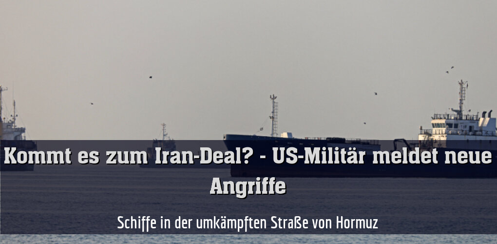 Schiffe in der umkämpften Straße von Hormuz