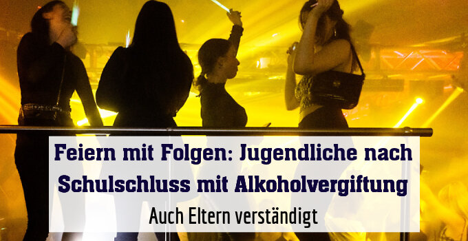 Auch Eltern verständigt