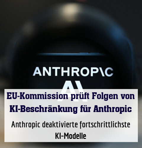 Anthropic deaktivierte fortschrittlichste KI-Modelle