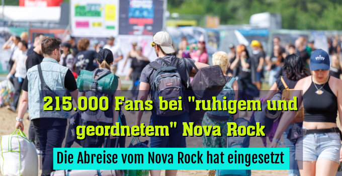 Die Abreise vom Nova Rock hat eingesetzt