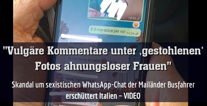 Skandal um sexistischen WhatsApp-Chat der Mailänder Busfahrer erschüttert Italien – VIDEO