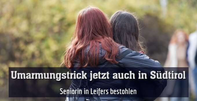 Seniorin in Leifers bestohlen