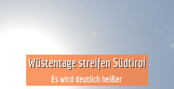 Es wird deutlich heißer