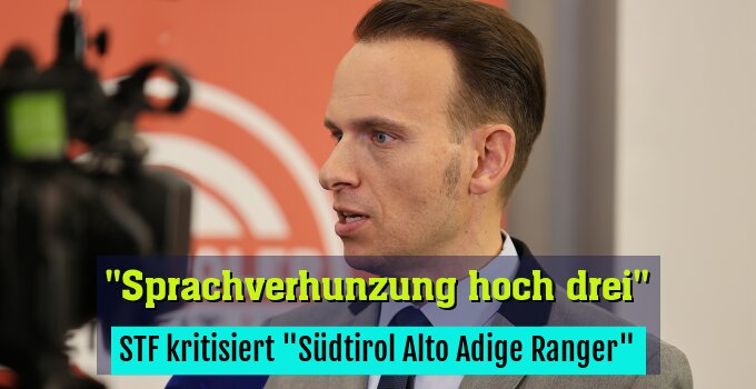 STF kritisiert "Südtirol Alto Adige Ranger"
