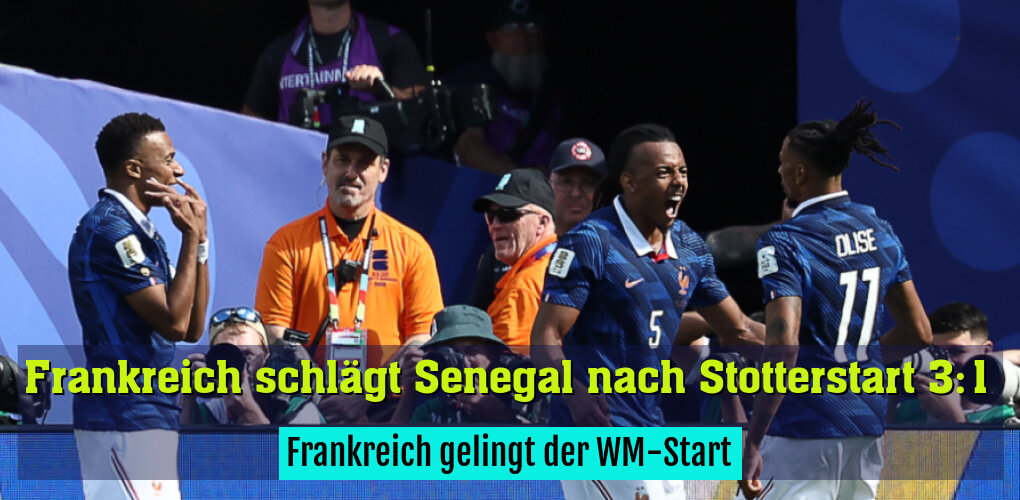 Frankreich gelingt der WM-Start