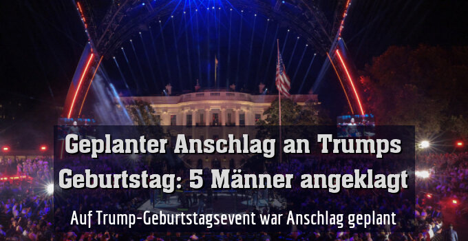 Auf Trump-Geburtstagsevent war Anschlag geplant