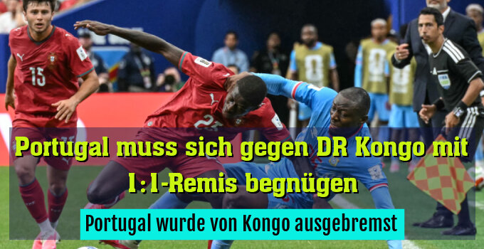 Portugal wurde von Kongo ausgebremst