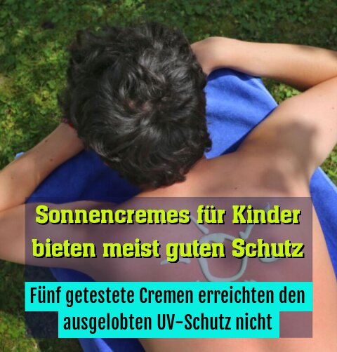 Fünf getestete Cremen erreichten den ausgelobten UV-Schutz nicht