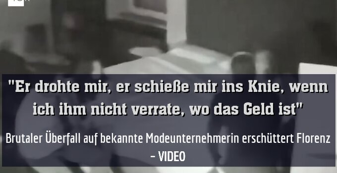 Brutaler Überfall auf bekannte Modeunternehmerin erschüttert Florenz – VIDEO