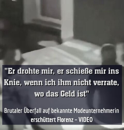 Brutaler Überfall auf bekannte Modeunternehmerin erschüttert Florenz – VIDEO