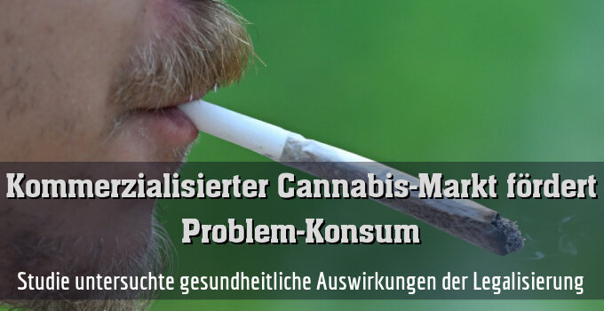 Studie untersuchte gesundheitliche Auswirkungen der Legalisierung