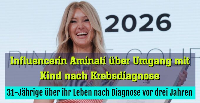 31-Jährige über ihr Leben nach Diagnose vor drei Jahren