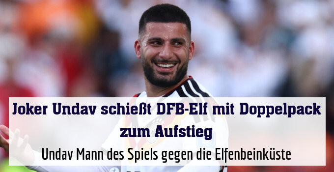 Undav Mann des Spiels gegen die Elfenbeinküste