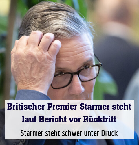 Starmer steht schwer unter Druck
