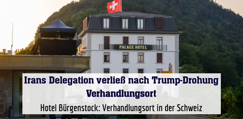 Hotel Bürgenstock: Verhandlungsort in der Schweiz