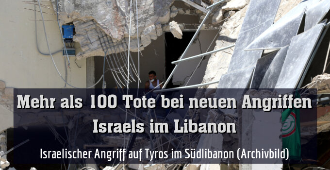 Israelischer Angriff auf Tyros im Südlibanon (Archivbild)
