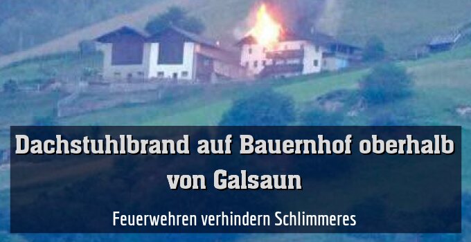 Feuerwehren verhindern Schlimmeres