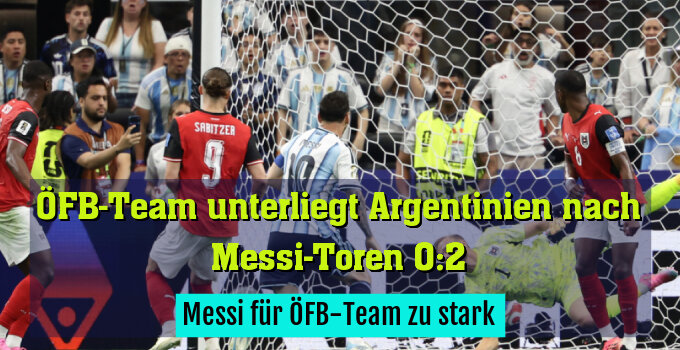 Messi für ÖFB-Team zu stark