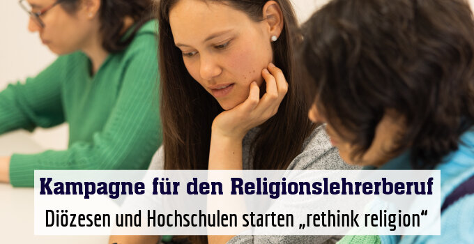 Diözesen und Hochschulen starten „rethink religion“