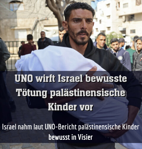 Israel nahm laut UNO-Bericht palästinensische Kinder bewusst in Visier