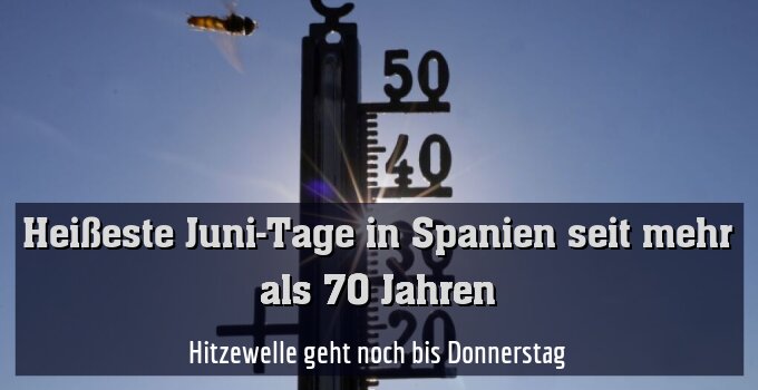 Hitzewelle geht noch bis Donnerstag
