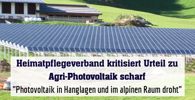 "Photovoltaik in Hanglagen und im alpinen Raum droht"
