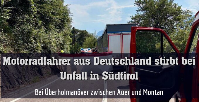 Bei Überholmanöver zwischen Auer und Montan