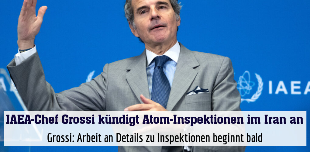 Laut IAEA-Chef Rafael Grossi werden gerade Details geklärt