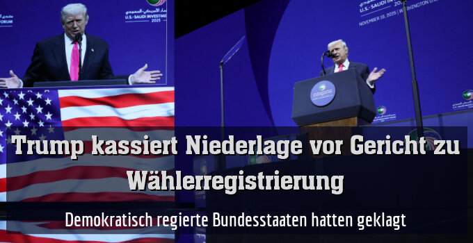 Demokratisch regierte Bundesstaaten hatten geklagt