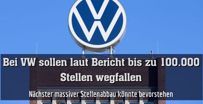 Nächster massiver Stellenabbau könnte bevorstehen