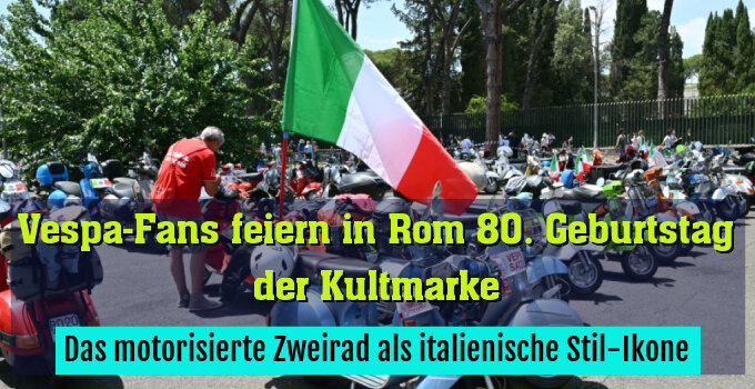 Das motorisierte Zweirad als italienische Stil-Ikone