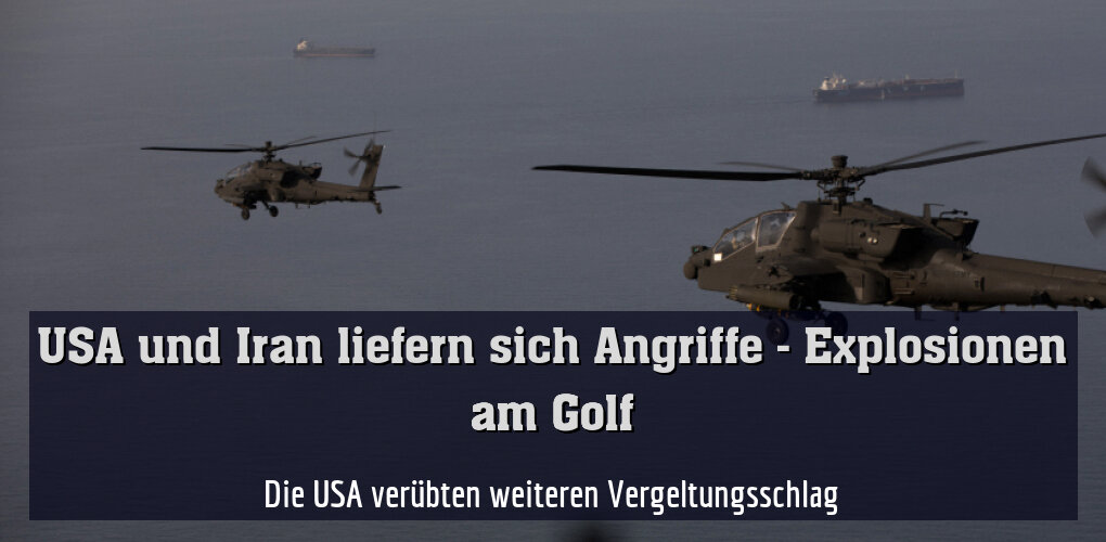 Die USA verübten weiteren Vergeltungsschlag