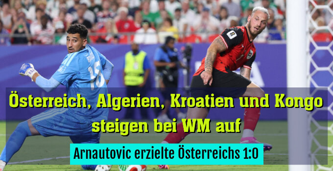 Arnautovic erzielte Österreichs 1:0