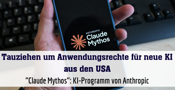 "Claude Mythos": KI-Programm von Anthropic