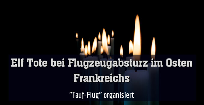 "Tauf-Flug" organisiert