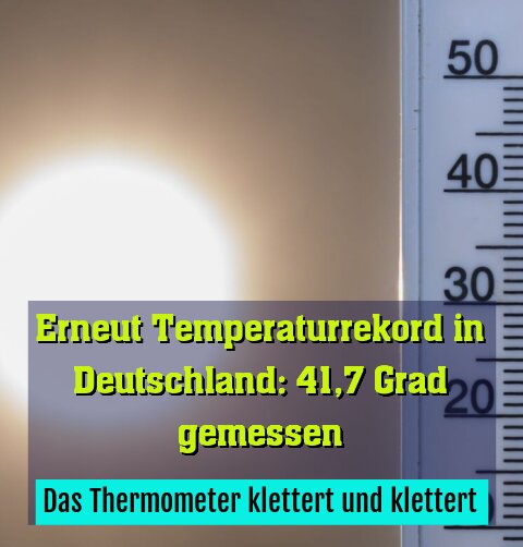 Das Thermometer klettert und klettert