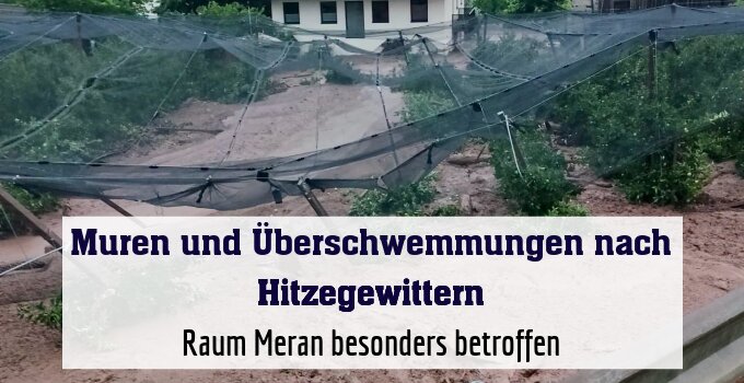 Raum Meran besonders betroffen
