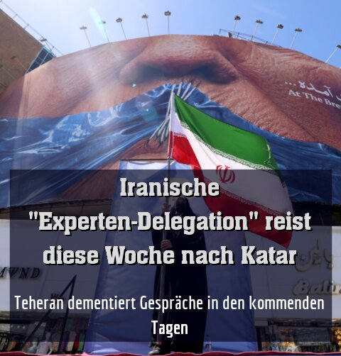 Teheran dementiert Gespräche in den kommenden Tagen
