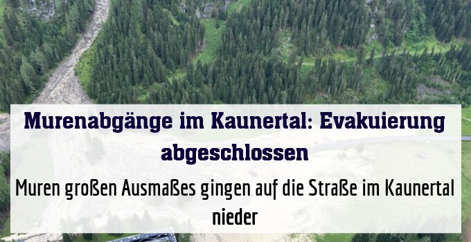 Muren großen Ausmaßes gingen auf die Straße im Kaunertal nieder