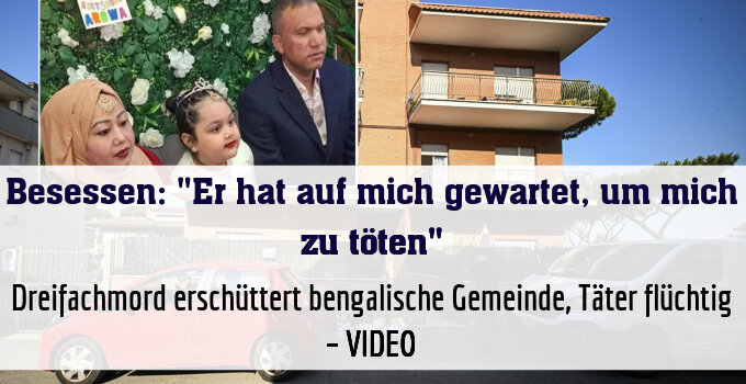 Dreifachmord erschüttert bengalische Gemeinde, Täter flüchtig – VIDEO