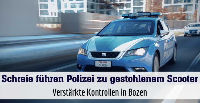 Verstärkte Kontrollen in Bozen