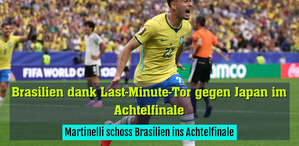 Martinelli schoss Brasilien ins Achtelfinale