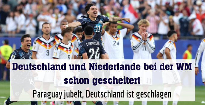 Paraguay jubelt, Deutschland ist geschlagen