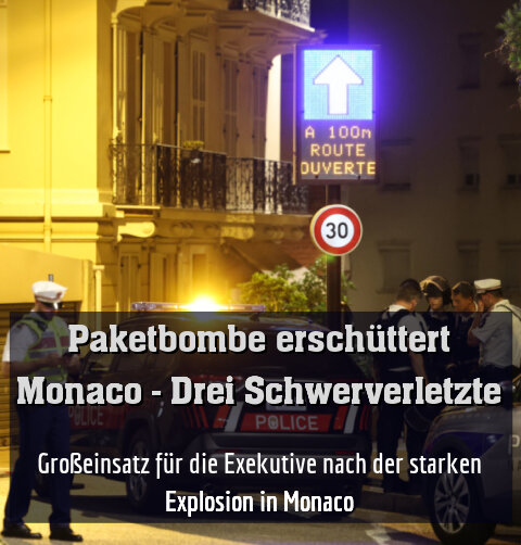 Großeinsatz für die Exekutive nach der starken Explosion in Monaco