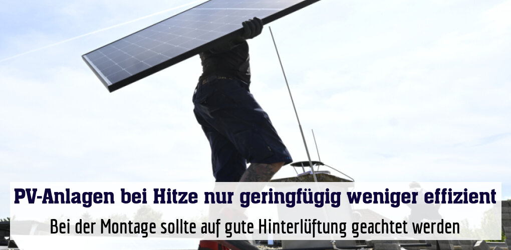 Bei der Montage sollte auf gute Hinterlüftung geachtet werden