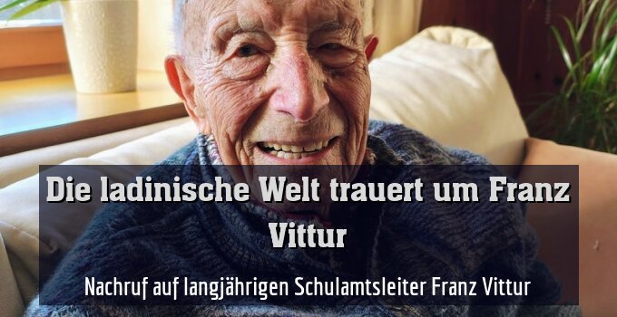 Nachruf auf langjährigen Schulamtsleiter Franz Vittur