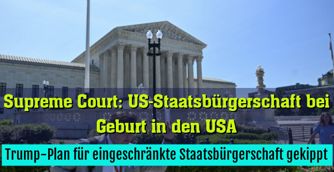 Trump-Plan für eingeschränkte Staatsbürgerschaft gekippt